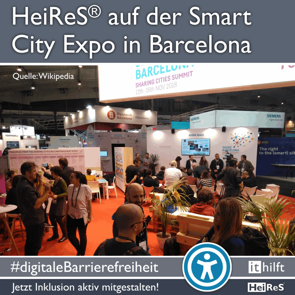 HeiReS auf der Smart City Expo in Barcelona # digitalebarrierefreiheit Jetzt Inklusion mitgestalten!